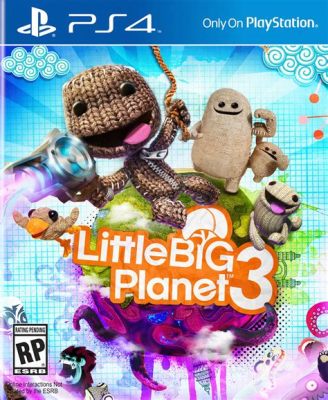  Leap onto an Epic Adventure: Mastering Time and Space in LittleBigPlanet 3!